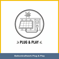 Balkonkraftwerke (Plug & Play)
