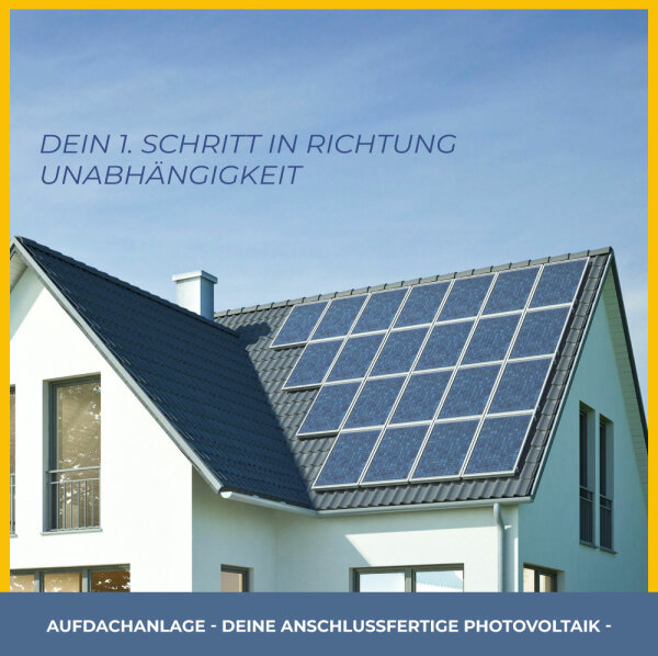 Aufdachanlage - Deine anschlussfertige Photovoltaik -