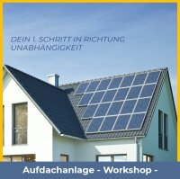Aufdachanlage - Workshop -